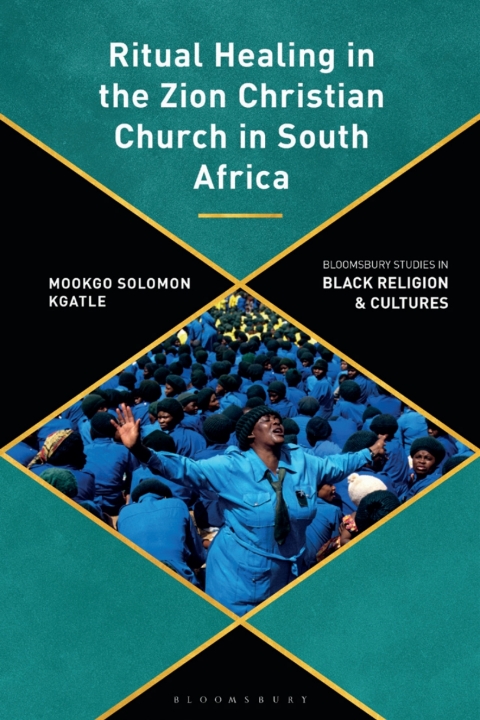 Cover image for book Ritual Healing in the Zion Christian Church in South Africa