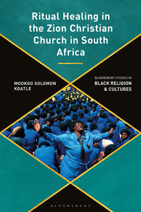 Cover image for book Ritual Healing in the Zion Christian Church in South Africa