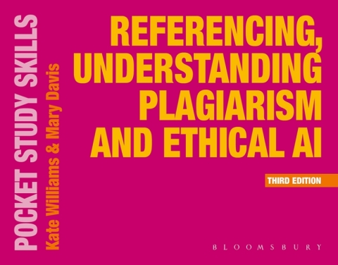 Cover image for book Referencing, Understanding Plagiarism and Ethical AI