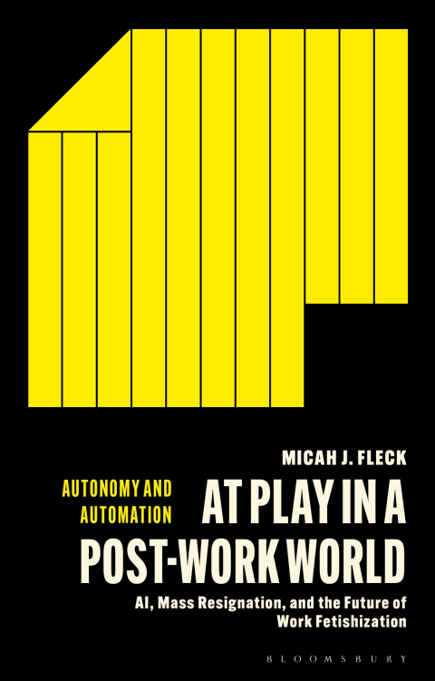 Cover image for book At Play in a Post-Work World
