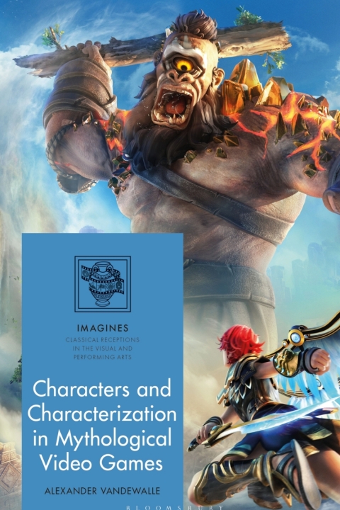 Cover image for book Characters and Characterization in Mythological Video Games