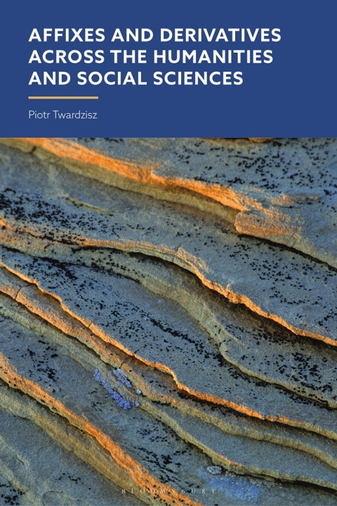 Cover image for book Affixes and Derivatives across the Humanities and Social Sciences