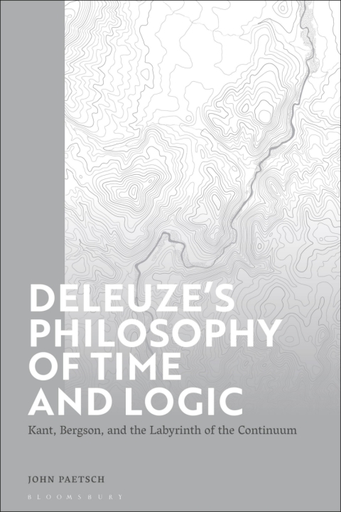 Cover image for book Deleuze’s Philosophy of Time and Logic