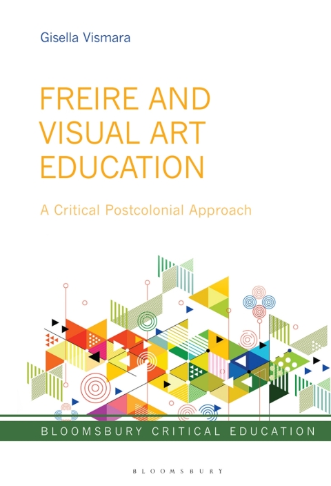 Cover image for book Freire and Visual Art Education