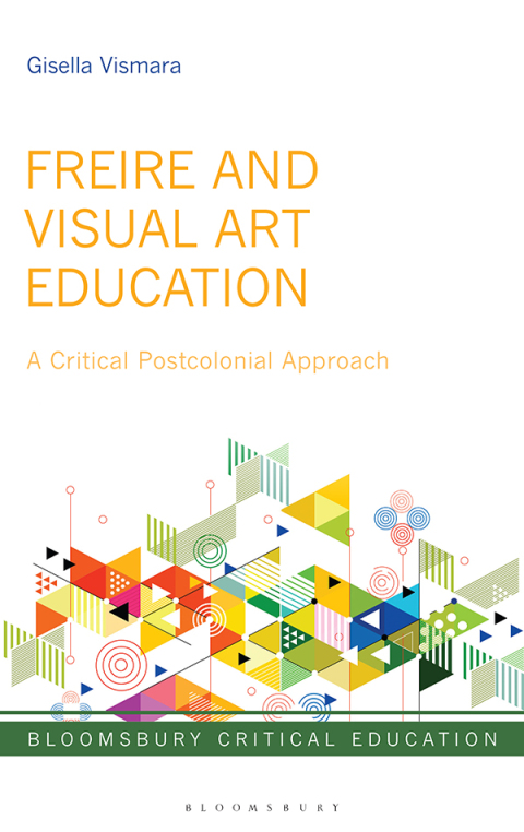 Cover image for book Freire and Visual Art Education