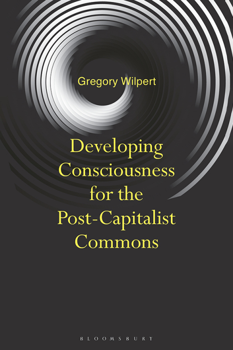 Cover image for book Developing Consciousness for the Post-Capitalist Commons