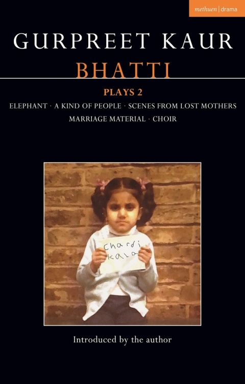 Cover image for book Gurpreet Kaur Bhatti Plays 2