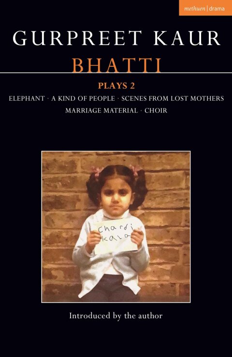 Cover image for book Gurpreet Kaur Bhatti Plays 2