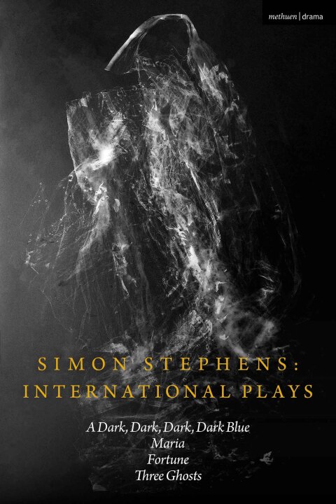 Cover image for book Simon Stephens International Plays
