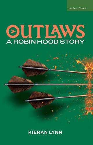 Outlaws : A Robin Hood Story