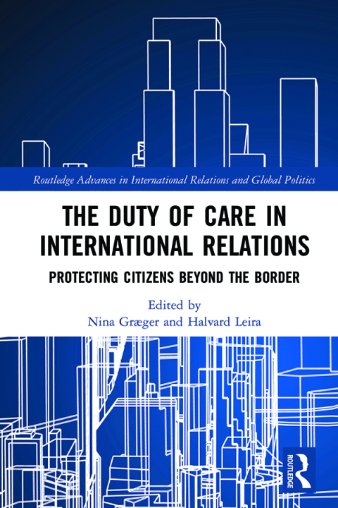 Cover image for book The Duty of Care in International Relations