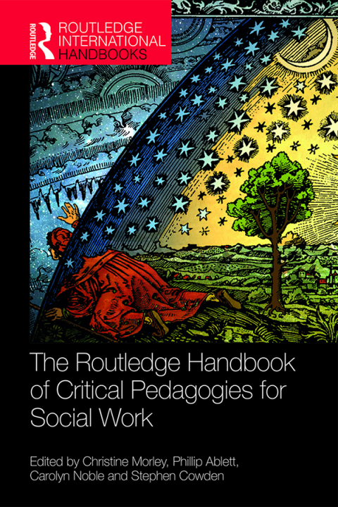 Cover image for book The Routledge Handbook of Critical Pedagogies for Social Work