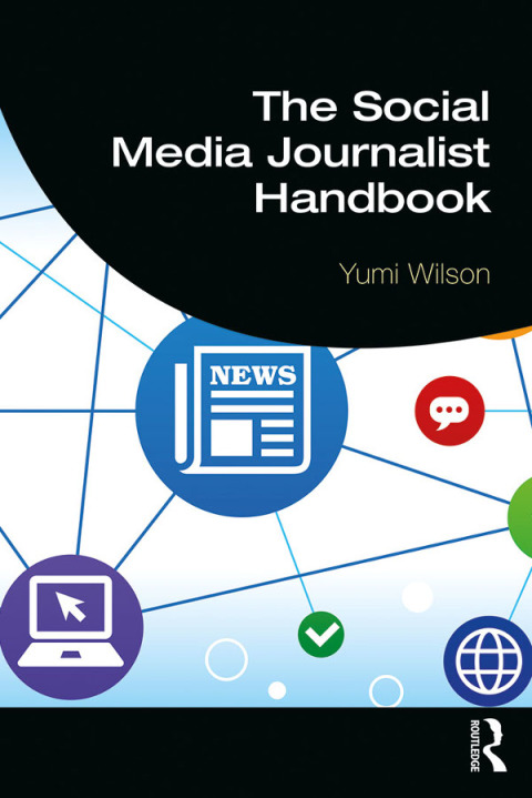 Cover image for book The Social Media Journalist Handbook