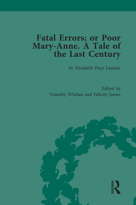Cover image for book Fatal Errors; or Poor Mary-Anne. A Tale of the Last Century