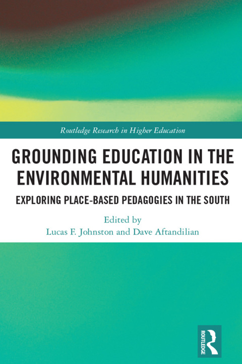 Cover image for book Grounding Education in Environmental Humanities