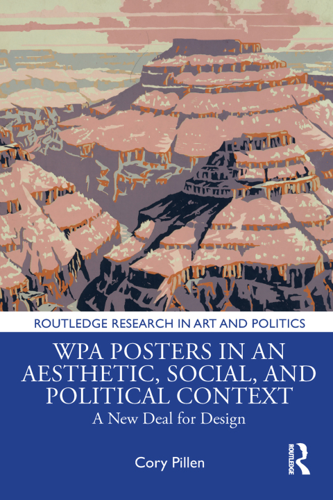 Cover image for book WPA Posters in an Aesthetic, Social, and Political Context