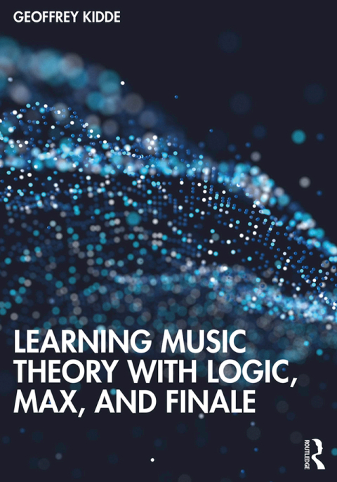 Cover image for book Learning Music Theory with Logic, Max, and Finale
