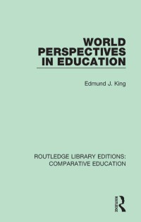 Cover image: World Perspectives in Education 1st edition 9781138544086