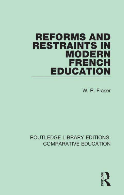 Cover image for book Reforms and Restraints in Modern French Education