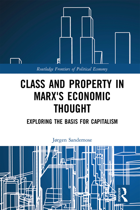 Cover image for book Class and Property in Marx's Economic Thought