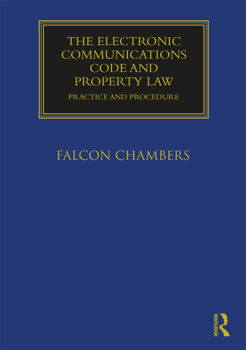 Cover image for book The Electronic Communications Code and Property Law