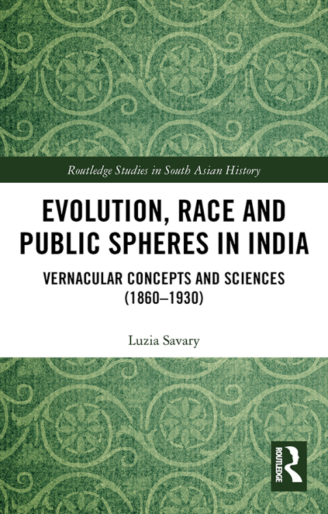 Cover image for book Evolution, Race and Public Spheres in India