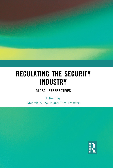 Cover image for book Regulating the Security Industry