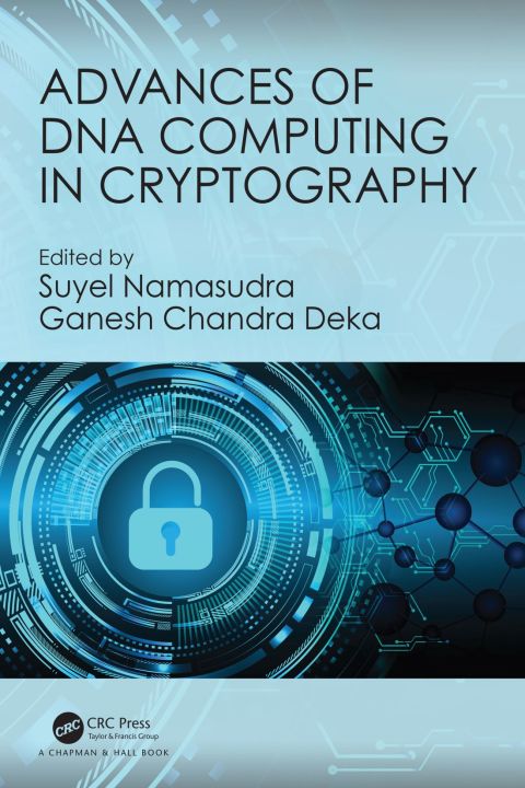 Cover image for book Advances of DNA Computing in Cryptography