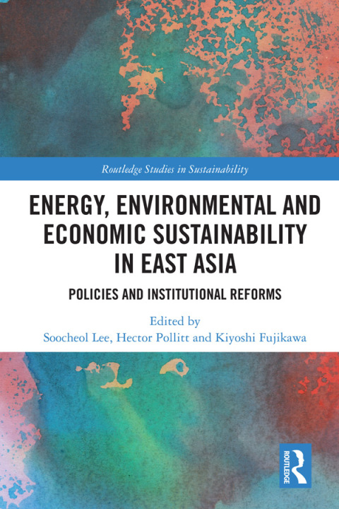 Cover image for book Energy, Environmental and Economic Sustainability in East Asia