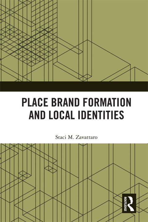 Cover image for book Place Brand Formation and Local Identities