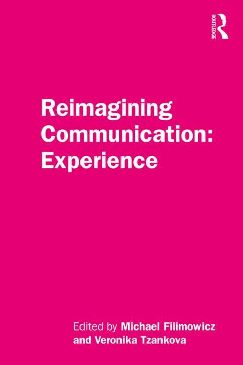 Cover image for book Reimagining Communication: Experience