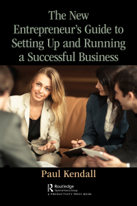 Titelbild: The New Entrepreneur's Guide to Setting Up and Running a Successful Business 1st edition 9781138498693