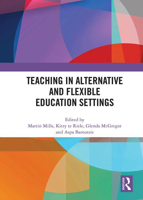 Cover image for book Teaching in Alternative and Flexible Education Settings