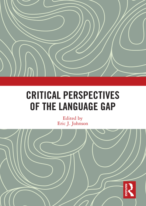 Critical Perspectives of the Language Gap 