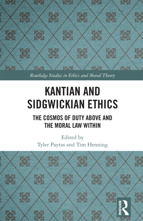 Cover image for book Kantian and Sidgwickian Ethics