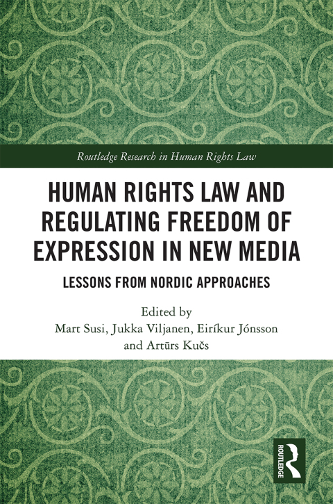 Cover image for book Human Rights Law and Regulating Freedom of Expression in New Media