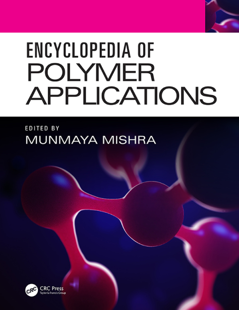 Cover image for book Encyclopedia of Polymer Applications, 3 Volume Set