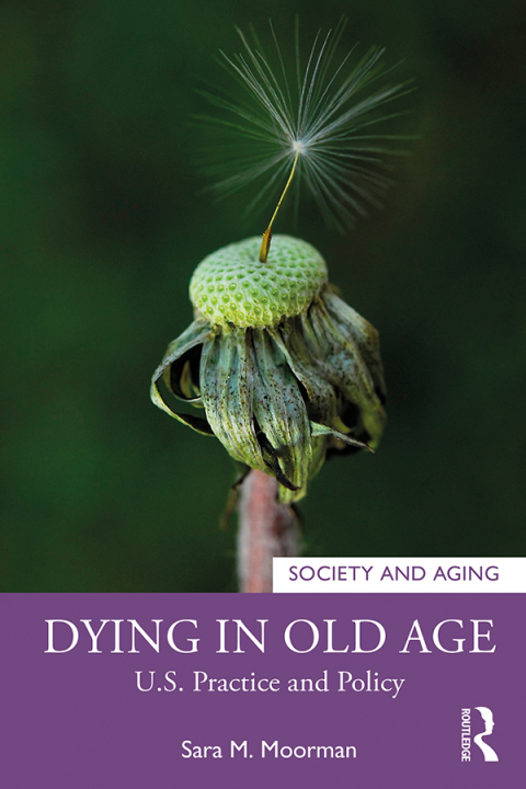 Cover image for book Dying in Old Age