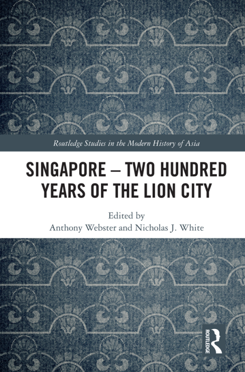 Cover image for book Singapore – Two Hundred Years of the Lion City