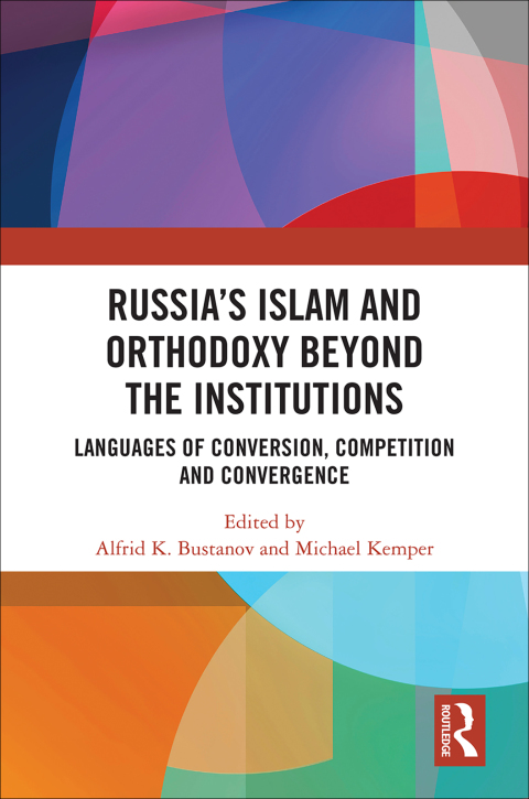 Cover image for book Russia's Islam and Orthodoxy beyond the Institutions