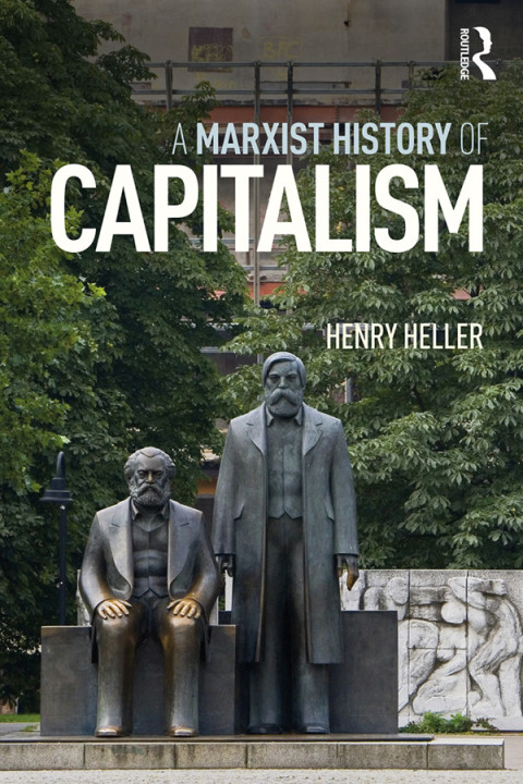 Cover image for book A Marxist History of Capitalism