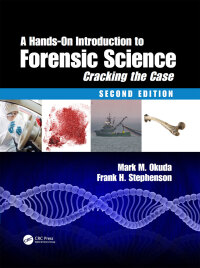 Cover image: A Hands-On Introduction to Forensic Science 2nd edition 9781032089621