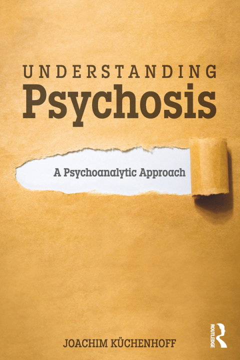 Cover image for book Understanding Psychosis