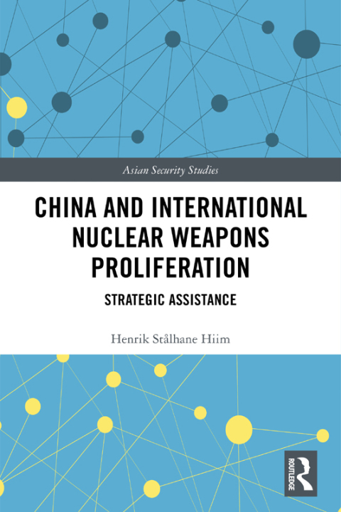 Cover image for book China and International Nuclear Weapons Proliferation
