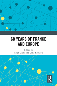 Cover image: 60 years of France and Europe 1st edition 9781138494459