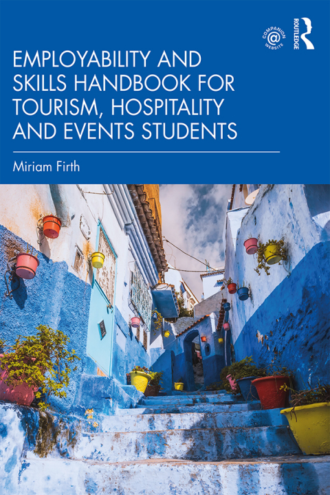 Cover image for book Employability and Skills Handbook for Tourism, Hospitality and Events Students