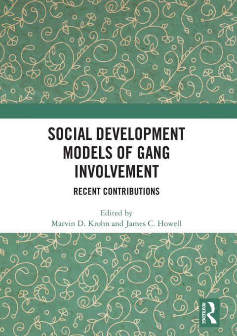 Social Development Models of Gang Involvement 