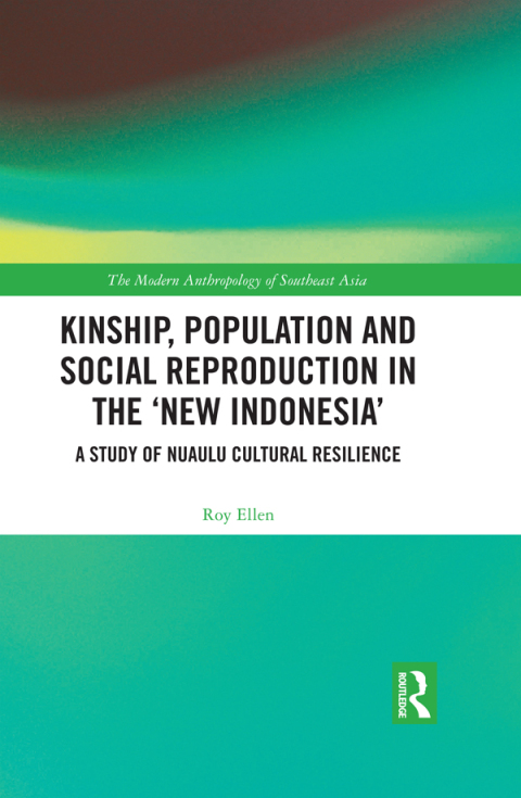 Kinship, population and social reproduction in the 'new Indonesia' 