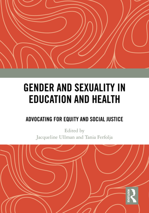 Cover image for book Gender and Sexuality in Education and Health