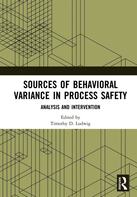 Cover image for book Sources of Behavioral Variance in Process Safety